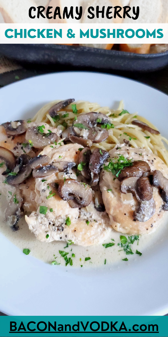 Creamy Sherry Chicken And Mushrooms Bacon And Vodka 1291